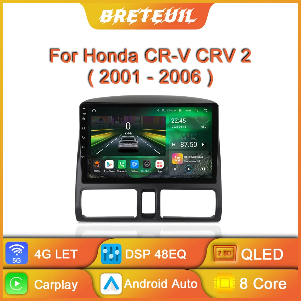 

Android Car Radio For Honda CR-V 2 CRV 2001 - 2006 Multimedia Video Player Navigation GPS Carplay QLED Touch Screen Auto Stereo