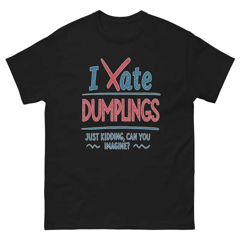 

Футболка с синим и красным текстом I Hate Dumplings Just Kidding