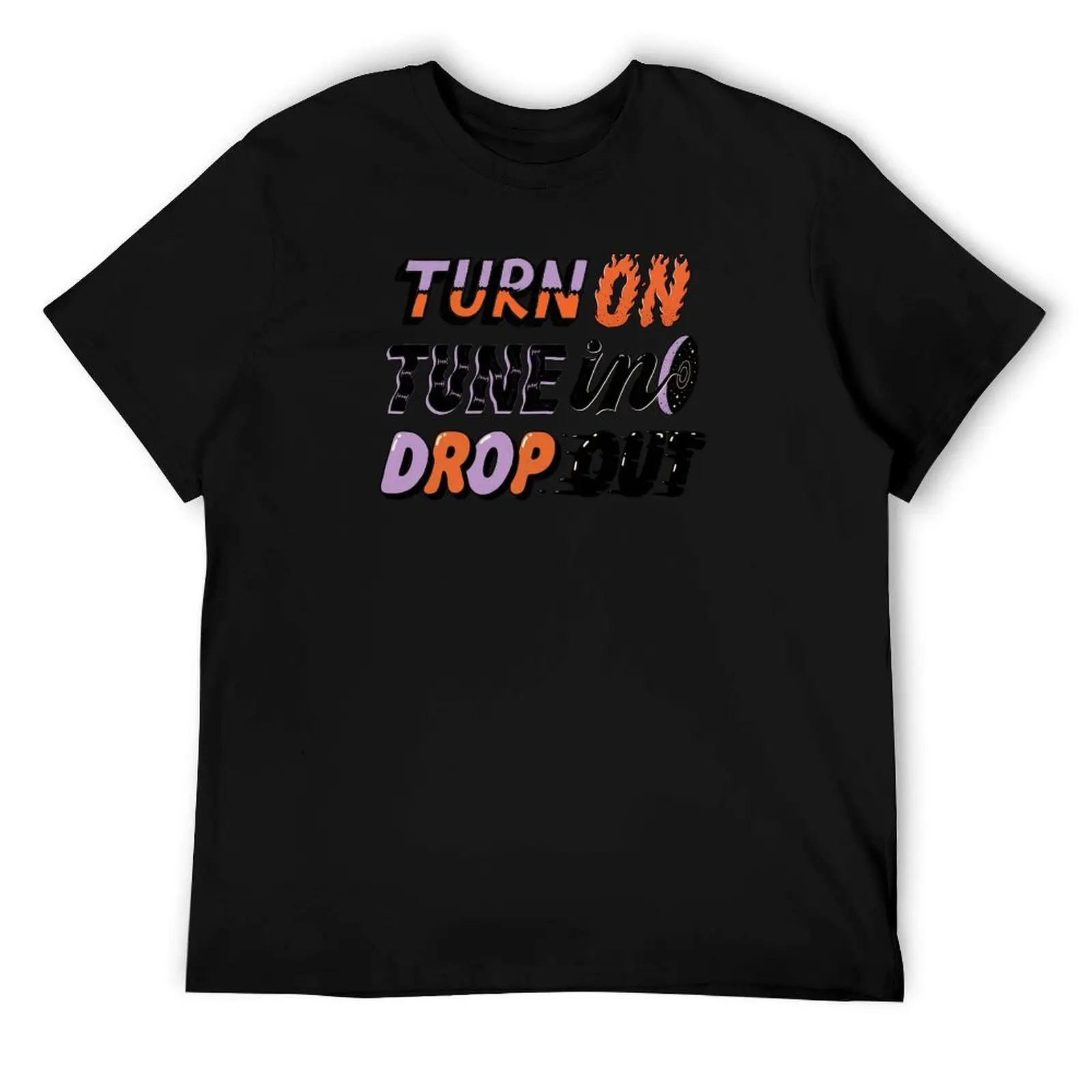 

Turn On Tune In Drop Out T-Shirt cotton t shirts man 100% black cotton t-shirt plain for man package T-Shirt
