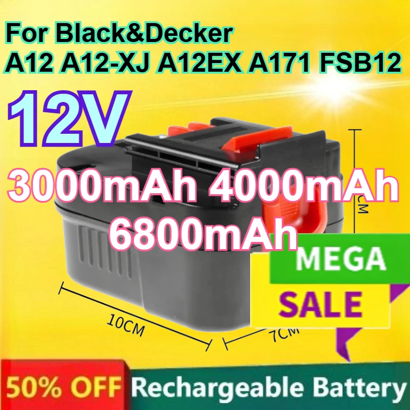 

Аккумулятор для электроинструмента 12В 3.0Ач 4.0Ач 6.8Ач, замена Ni-MH аккумулятора Black&Decker A12 A12-XJ A12EX A171 FSB12