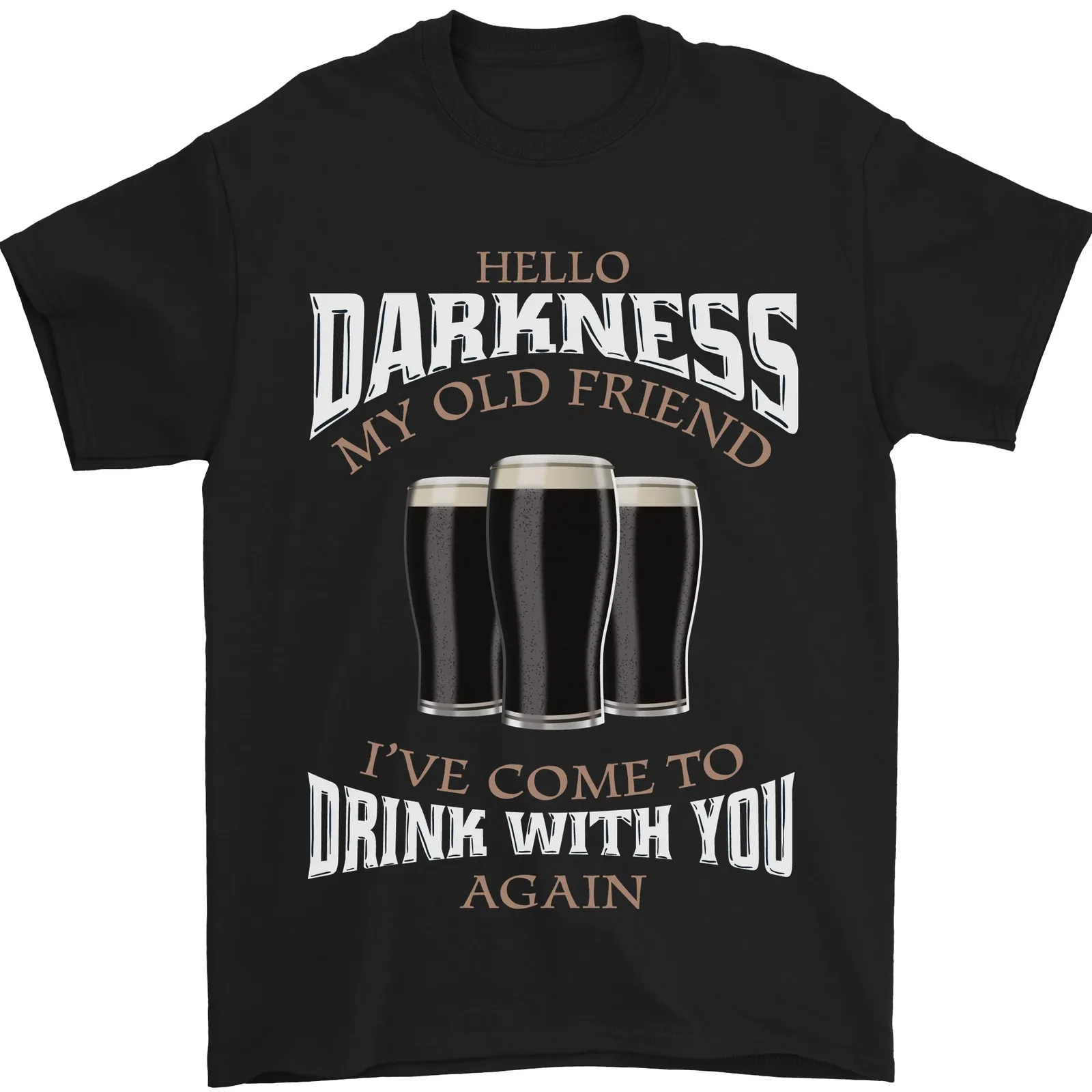 Hello Darkness My Old Friend Funny Guiness Graphic T Shirts for Mens Clothing Cotton Tees Women Vintage Tops Printed T-shirt