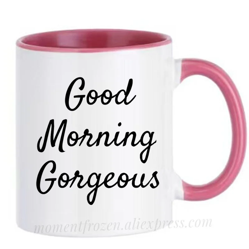 

Good Morning Gorgeous Inspirational Cup Wife Husband Couples Mugs Coffee Tableware Coffeeware Home Office Decal Friends Gifts