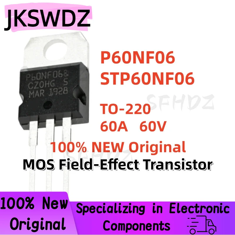 Original 10/20/30PCS 100% nuevo y de excelente calidad STP60NF06 P60NF06 TO-220 60A 60V MOS Transistor de efecto de campo