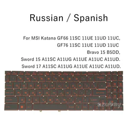 Russian Spanish Keyboard For MSI Katana GF66 GF76 11SC 11UE 11UD, Bravo 15 B5DD, Sword 15 17 A11SC A11UG A11UE A11UC Backlit