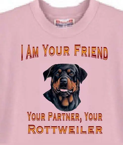 Dog T-Shirt Men Women - I Am Your Friend Your Partner, Your Rottweiler