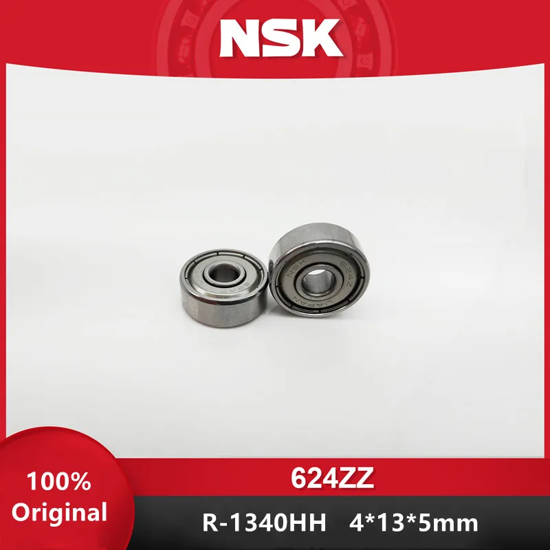 Original NSK bearing 624ZZ 4*13*5mm R-1340HH  Miniature ball bearings Wire cut bearing 624 624Z 1340 4x13x5 mm