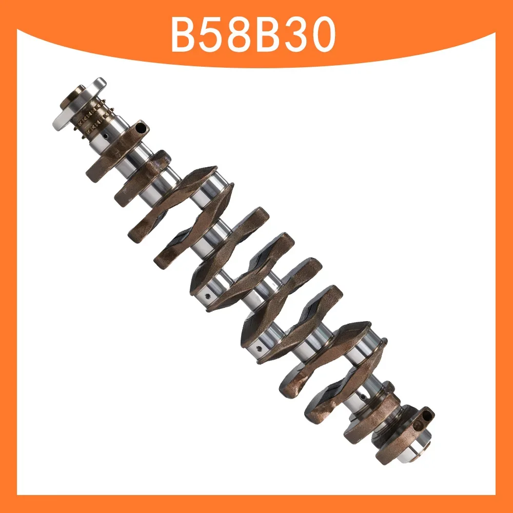 B58B30 Gasoline 6-Cylinder 3.0L Engine Crankshaft 1218678953,11218678954,8319052000459,86816330300Fits For BMW Model Crankshafts