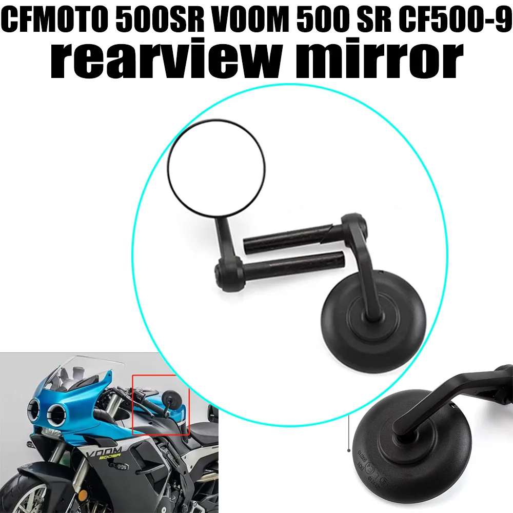 Fit CFMOTO 500SR VOOM 500 SR CF500-9 motorcycle rearview mirror mirror reversing mirror Left and Right Mirror original parts