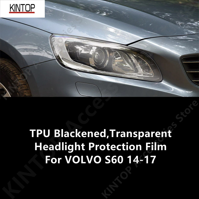 For VOLVO S60 14-17 TPU Blackened,Transparent Headlight Protective Film, Headlight Protection,Film Modification
