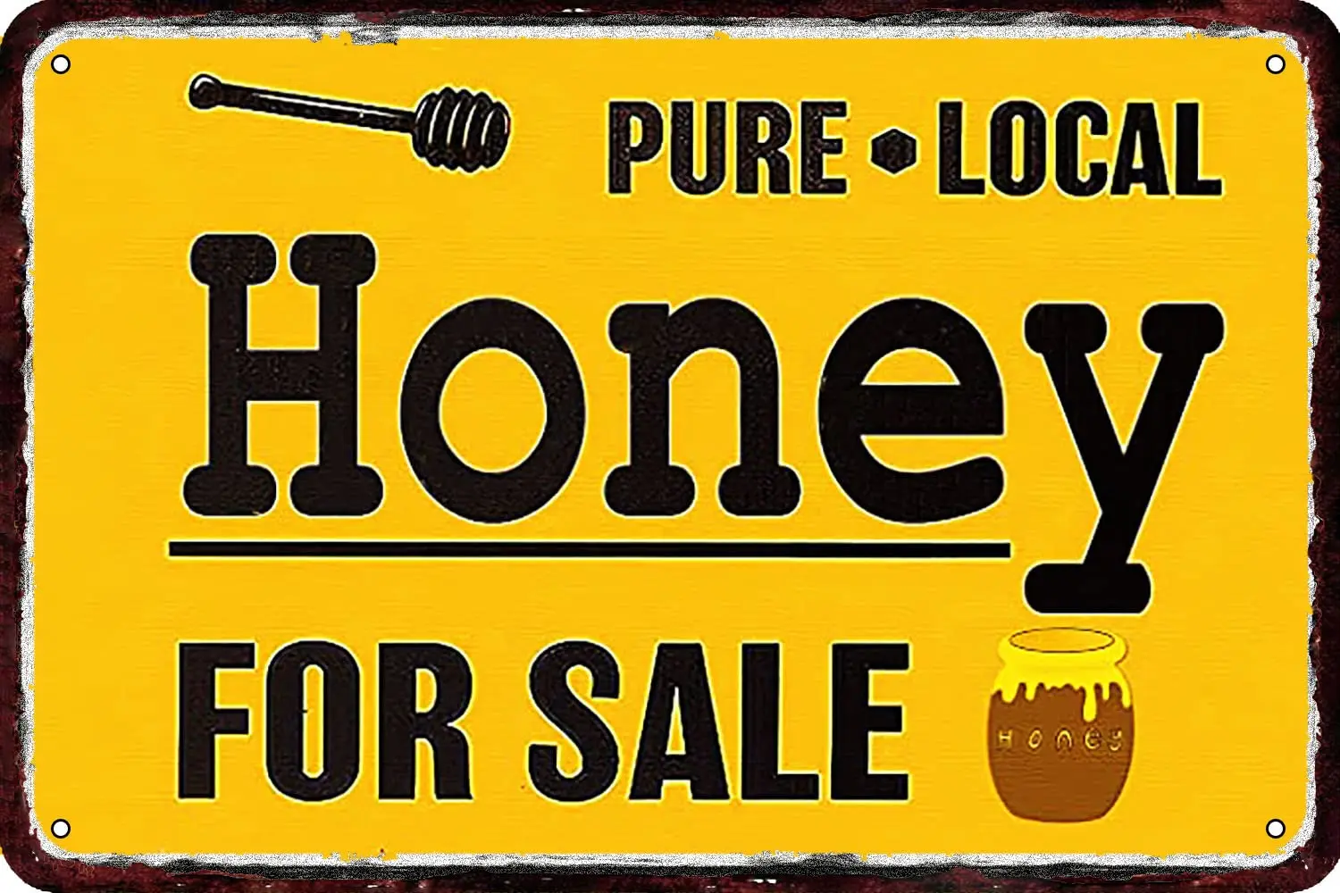 Pure Local Honey for Sale Vintage Metal tin Sign Wall Decor Retro Art Funny Decorations for Home Man Cave bedroom 8x12 Inch