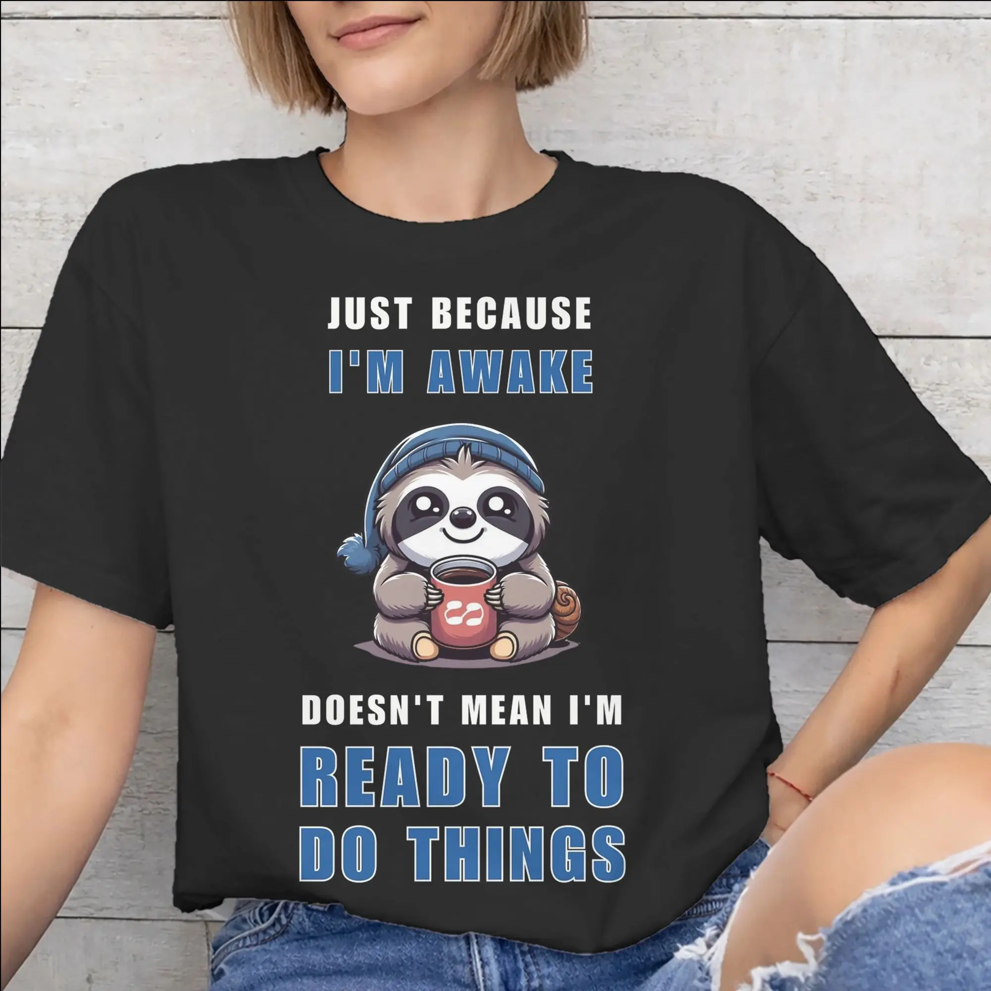 Just Because I'm Awake Funny Quote  Merch Unisex T Shirts Cotton Tee Printed  T-shirt Clothes