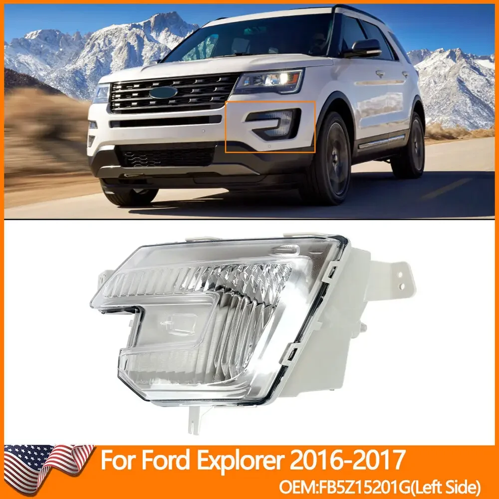 

FB5Z15201G For 2016-2017 Ford Explorer Fog Light Lamp Front Driver Left Side