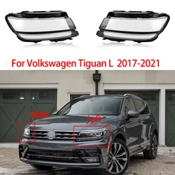 Per Volkswagen Tiguan L 2017-2021 Car Front Headlight Cover Lens fari paralume in vetro trasparente lampada Shell Masks