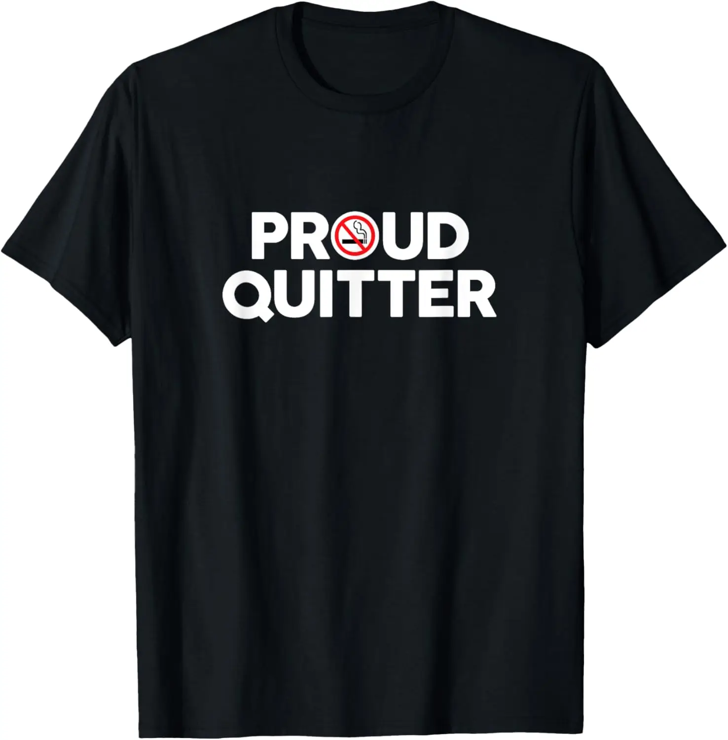 

Proud Quitter - Quit Smoking T-Shirt