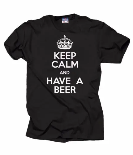 Keep Calm And Have A Beer T-Shirt Funny Alcohol Tee Pub Shirt Bartender Tee