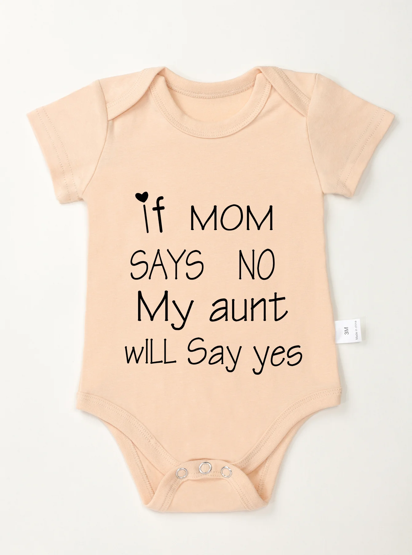 Short Sleeve Baby Girl Boy Jumpsuit Toddler Romper If Mom Says No My Aunt Will Say Yes Print Bodysuit Clothes Newborn Infant