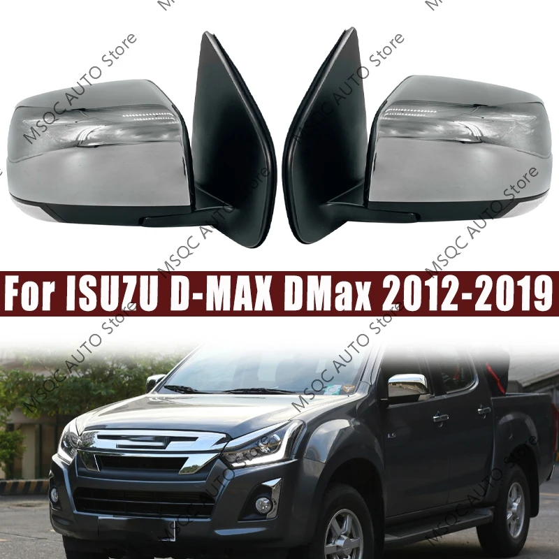 

For ISUZU D-MAX DMax 2012-2019 Car Rearview Mirror Assembly Auto With Turn Signal Fold Heating Lens Adjustment Mirror Assy