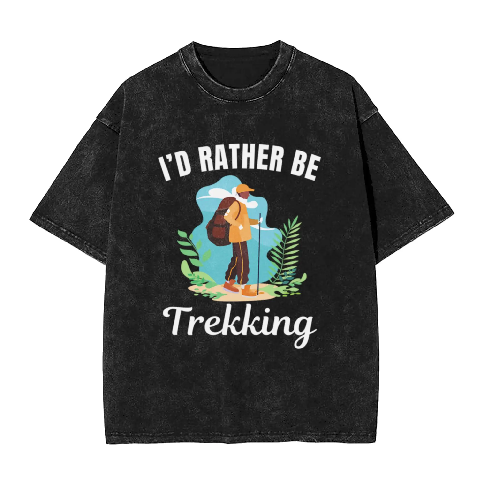 I d rather be trekking  mountain hiking sport or hobby lovers  Classic Cool A Vintage Oversized Cotton Unisex T-Shirts
