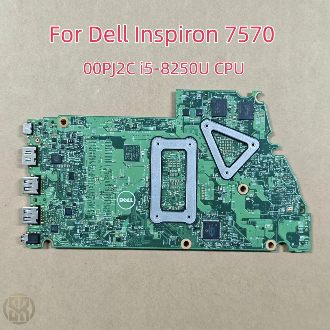 00PJ2C CN-00PJ2C Laptop Motherboard With I5-8250UCPU Discrete Graphics For Dell Inspiron 7570 100% Fully Tested