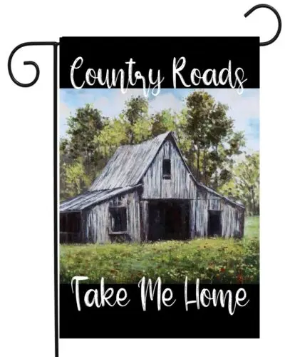 Country Roads Take Me Home   Garden Flag **  Double Sided ** Top Quality