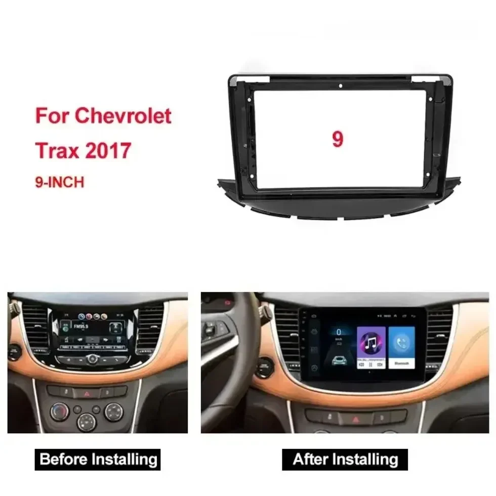 

For Chevrolet Trax Tracker 3 2017-2018 9 Inch Car Frame Fascia Adapter Canbus Box Decoder Android Radio Dash Fitting Panel Kit