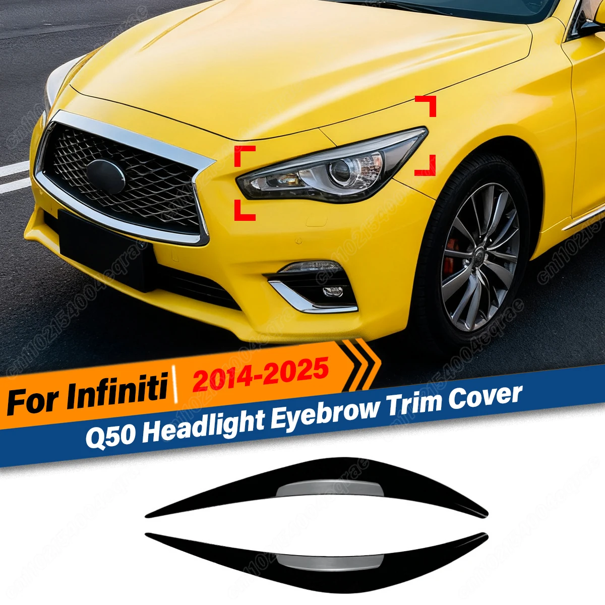 

For Infiniti Q50 2014 2015 2016 2017 2018 2019 2020 2021 2022 2023 2024 2025 Front Headlight Eyebrow Stickers Easy Installation