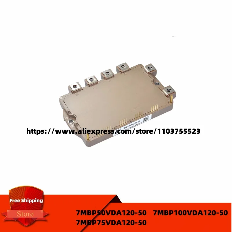 7MBP100VDA120-50 7MBP50VDA120-50 7MBP75VDA120-50 IGBT Module New Original