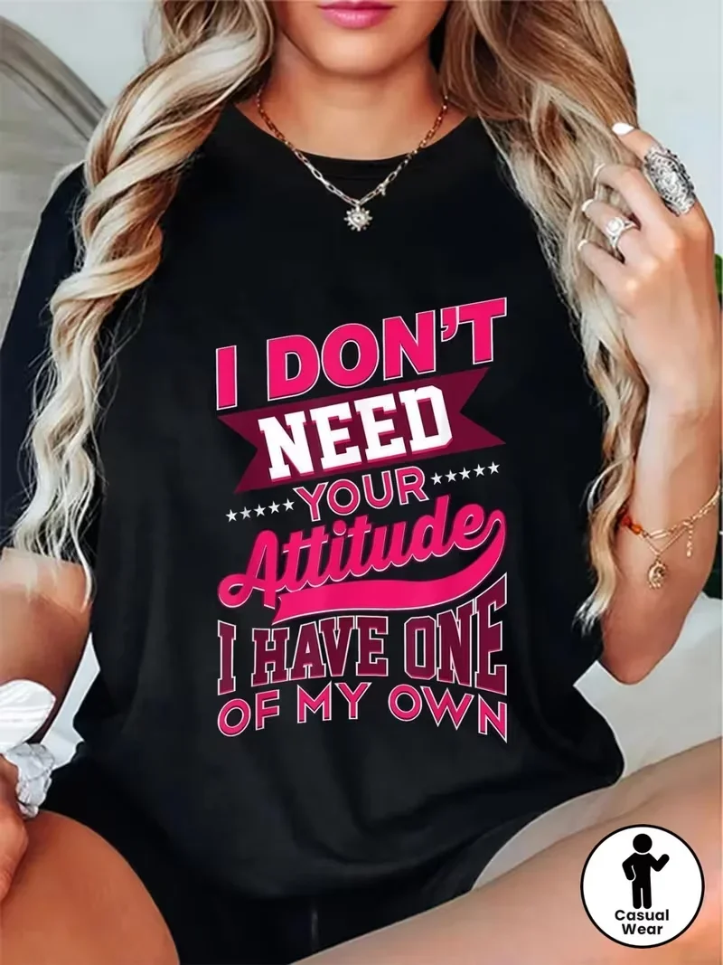 Wo'S Funny Saying T-Shirt  Bold Pink Text I Don't Need Your Attitude I Have One Of My Own Shirt with Stars  Soft Everyday Tee