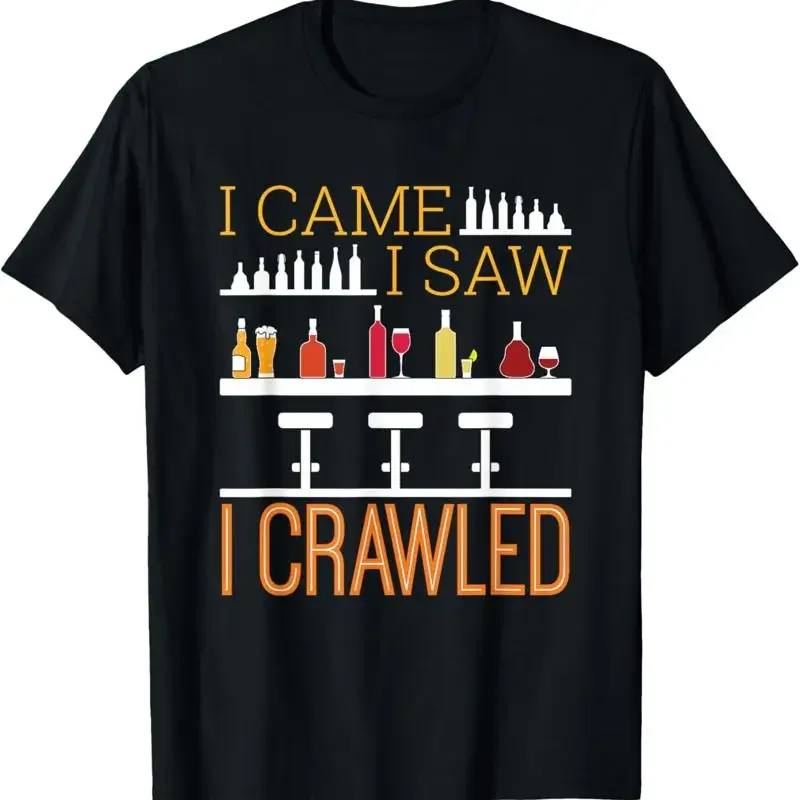 Bar Crawl I Came Saw Crawled Pub Alcohol Drinking T Shirt
