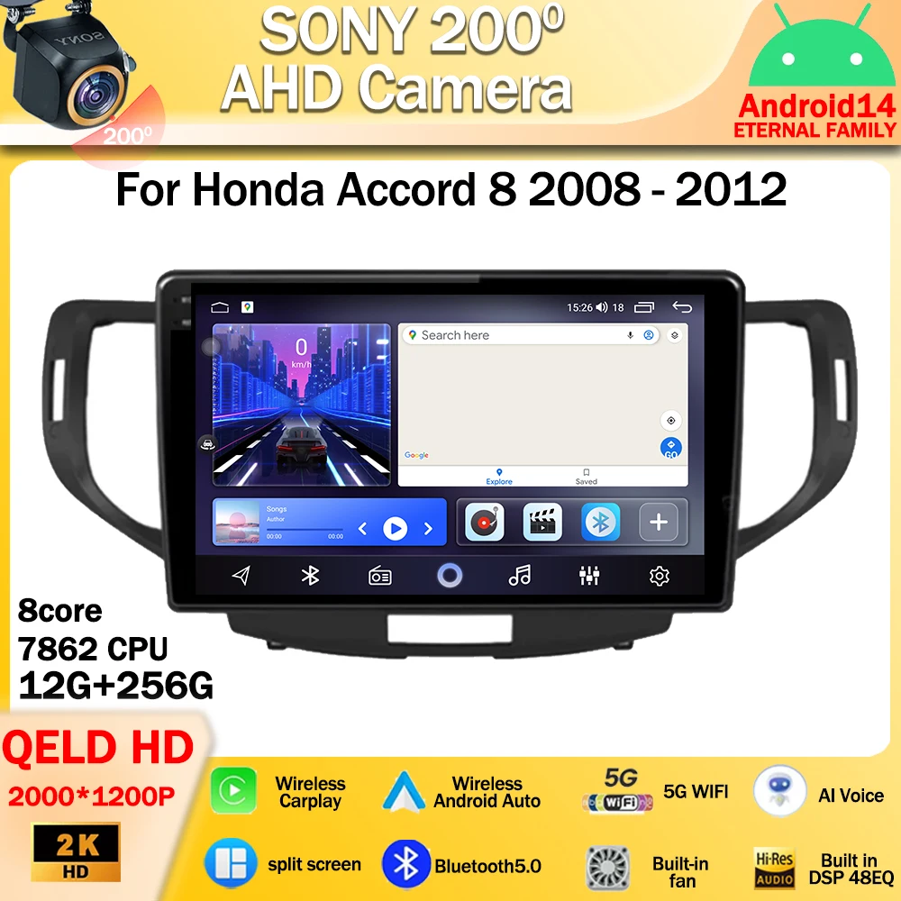 

Android 14 For Honda Accord 8 2008 - 2012 Car Radio Stereo Multimedia Player GPS Navigation Wireless Android Auto QLED 2din 4G