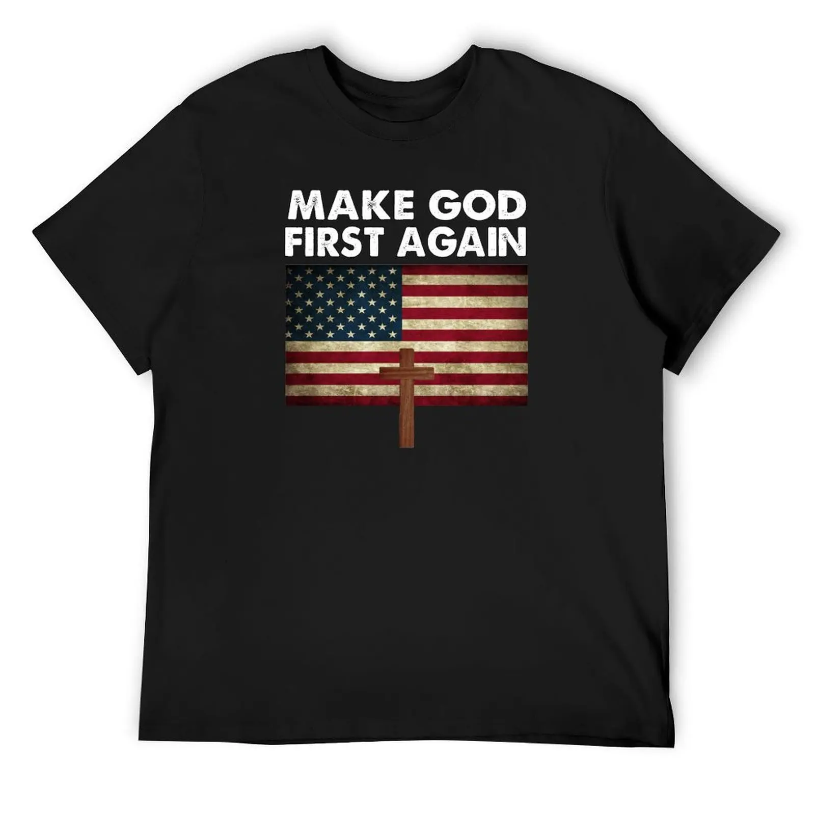 MAKE GOD FIRST AGAIN T-Shirt designer shirts new edition oversized graphic tee cute tops oversized t shirts for men