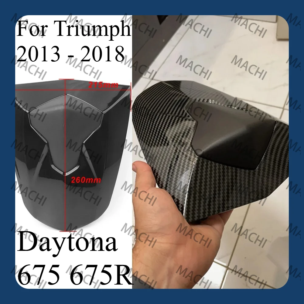 

For Triumph Daytona 675 675R 2013 - 2018 Motorcycle Full Fairing Kits Rear Passenger Cowl Seat Back Cover Fairing Part 15 16 17