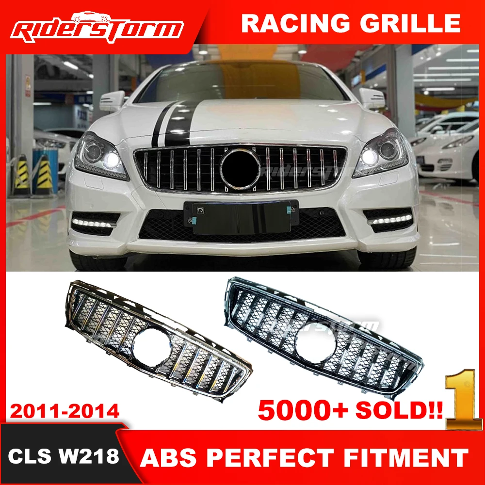 

Year 2011-2014 CLS class W218 GT Grille for CLS300 CLS350 CLS550 ABS front bumper gril Without emblem