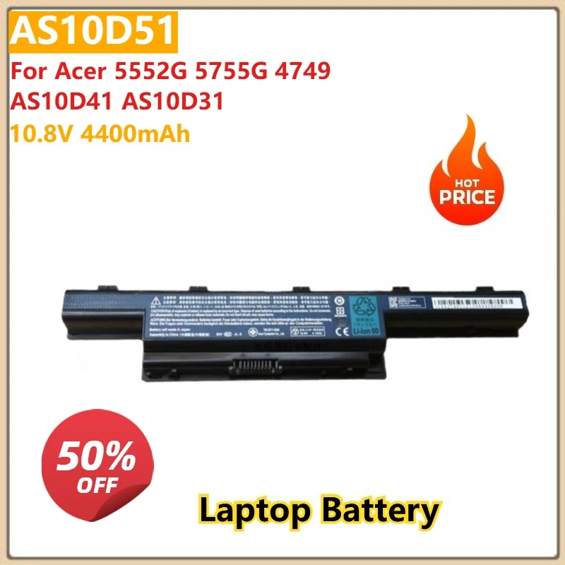 

For Acer 5552G 5755G 4749 AS10D41 AS10D31 Replacement Laptop Battery AS10D51 10.8V 4400mAh