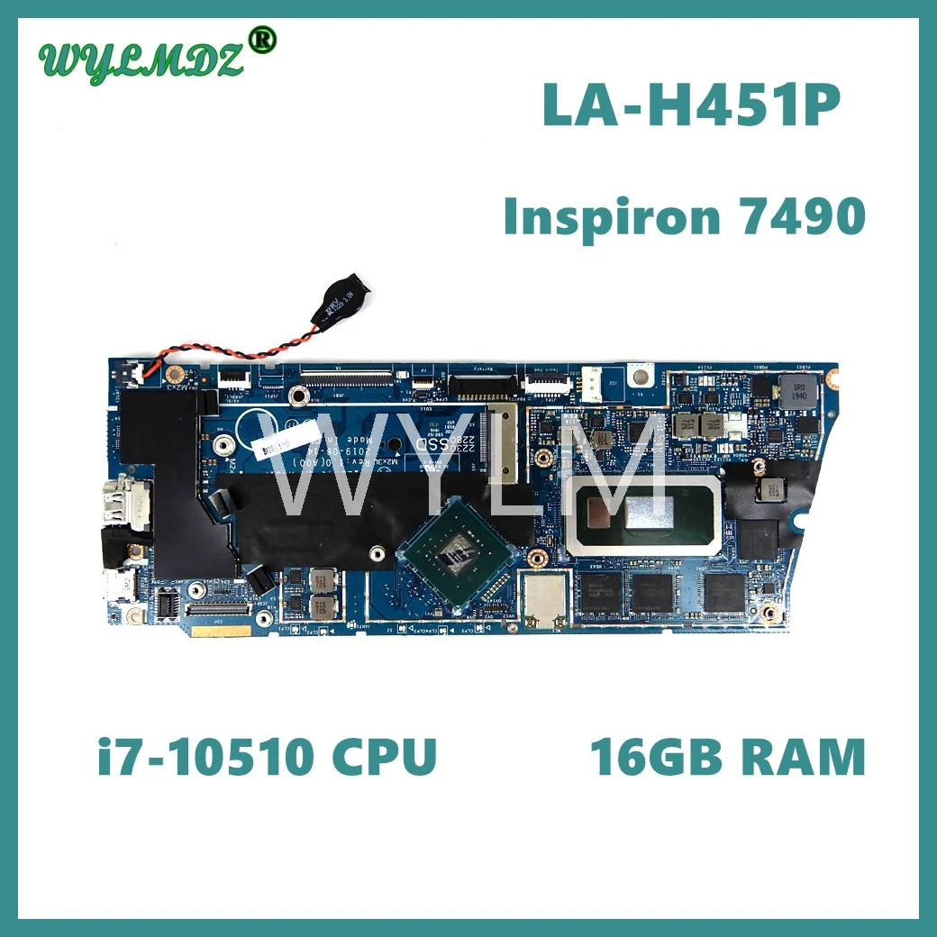 

LA-H451P Mainboard For DELL Inspiron 14 7490 Laptop Motherboard With i7-10510 CPU 16G RAM MX250/V2G GPU 0M8T87 100% Tested OK