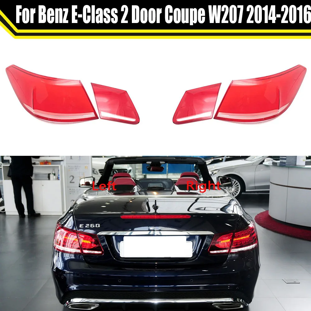 

For Benz E-Class 2 Door Coupe W207 2014 2015 2016 Car Rear Taillight Shell Brake Lights Shell Replacement Auto Rear Shell