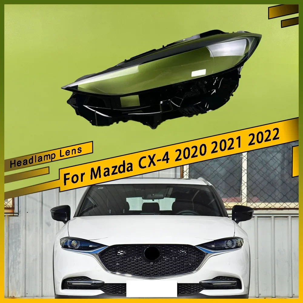 For Mazda CX-4 2020 2021 2022 All New Head Lamp Case Car Front Headlight Cover Auto Light Lens Glass Bright Lampshade Shell Caps