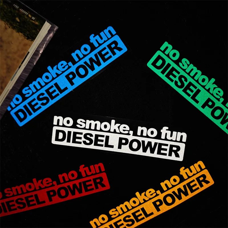 No Smoke No Fun Universal Diesel Powered Car Styling Decal Motorcycle Reflective Decorative Stickers Car Window Film Sunscreen