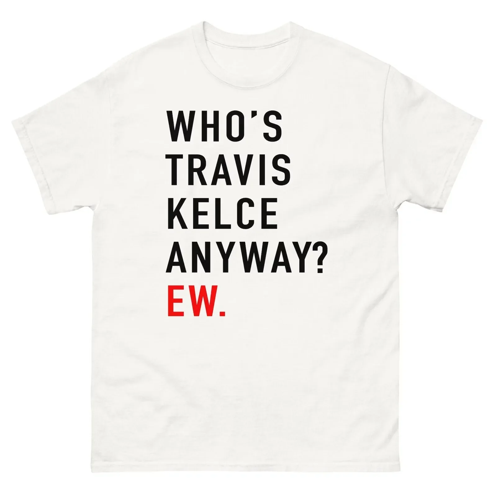 ¿Quién es Travis Kelce? ¿Qué pasa? Camiseta