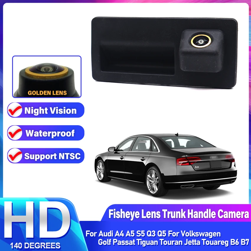 CCD HD 1080P Car Trunk Handle Rear View Camera For Audi A4 A5 S5 Q3 Q5 For VW Golf Passat Tiguan Touran Jetta Touareg B6 B7