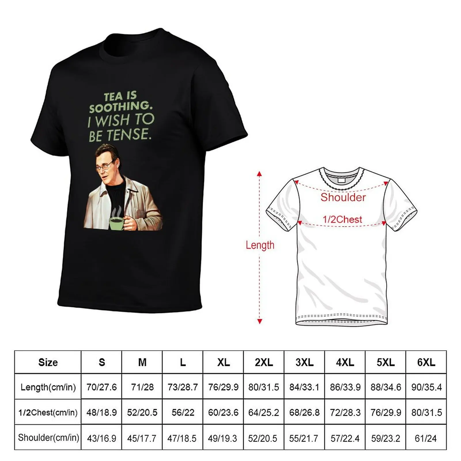 Buffy Rupert Giles Tea is soothing. I wish to be tense. T-Shirt