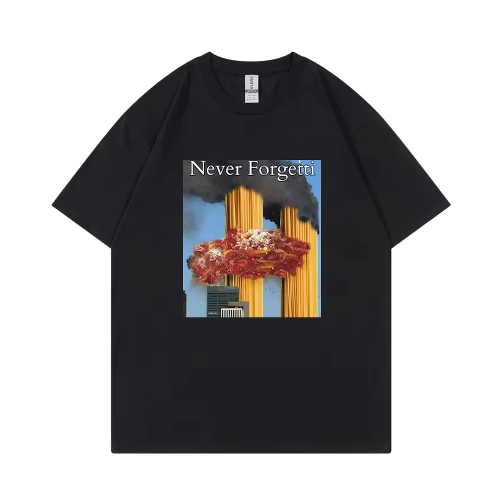 Never Forgetti T Shirt 11 9 Funny September 11Th Casualty Memorial Men Women Cotton Tee Unisex Oversized Casual High Quality Top