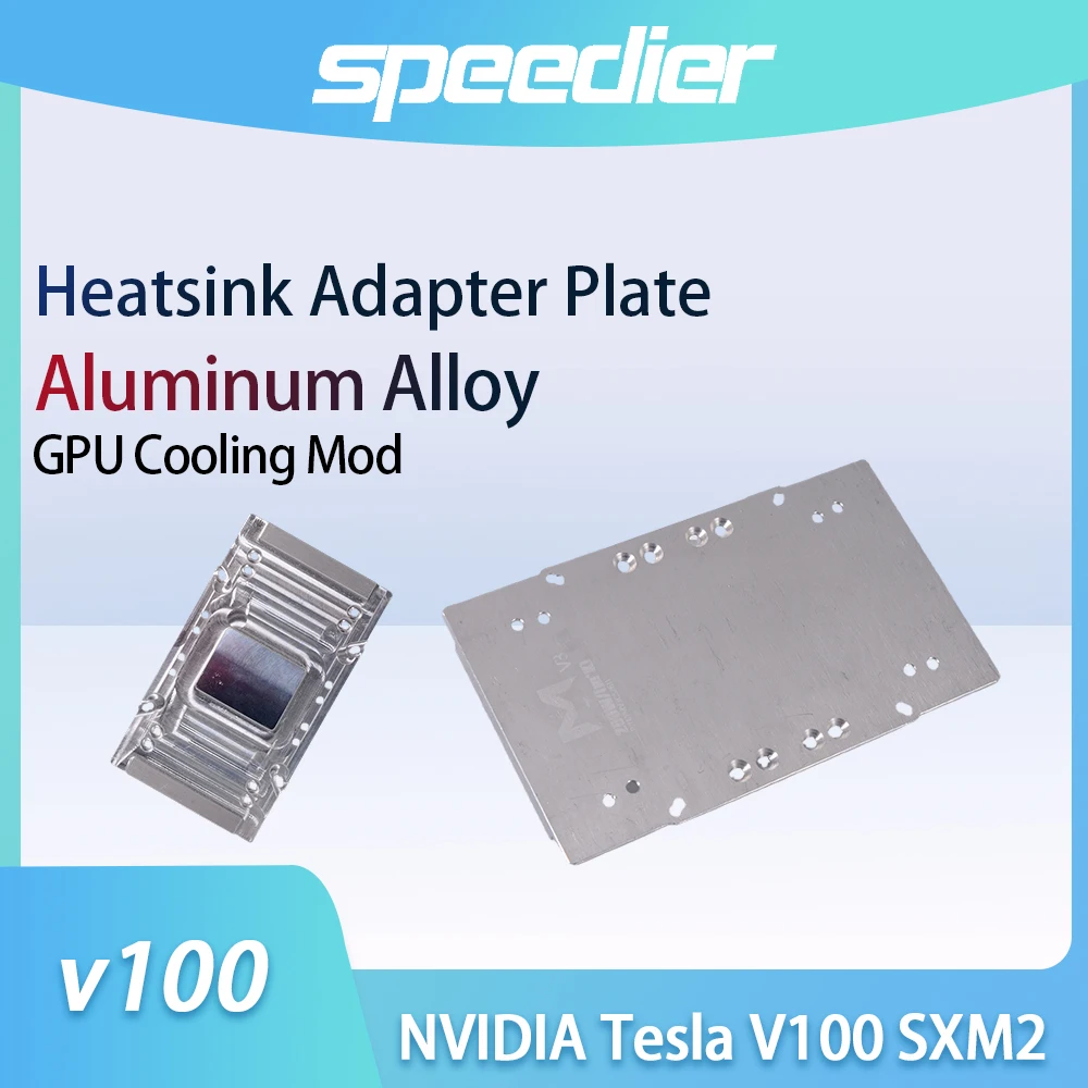 

Heat Spreader for NVIDIA Tesla V100 SXM2 GPU Aluminum Alloy Cooling Adapter Water Air Cool Heatsink with Mounting Kit