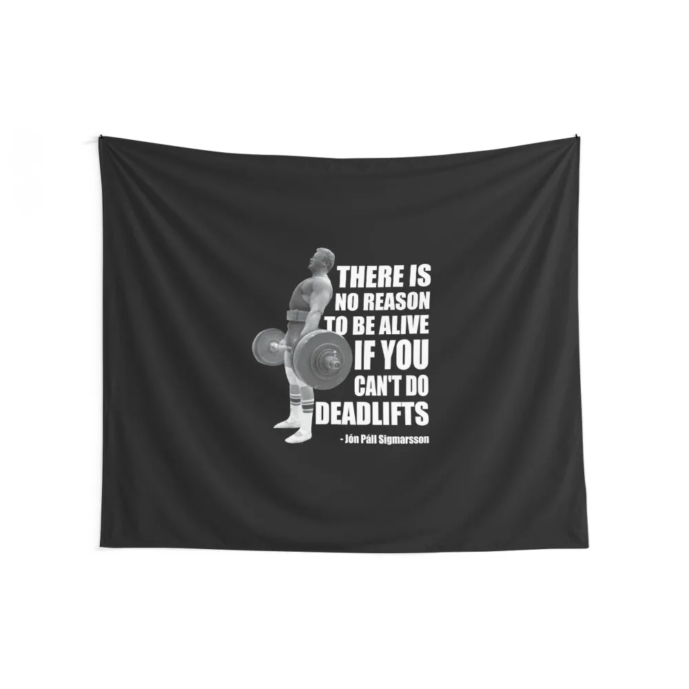 There Is No Reason To Be Alive If You Can't Deadlift Essential T-Shirt Tapestry Wall Hanging Room Decor Cute Tapestry