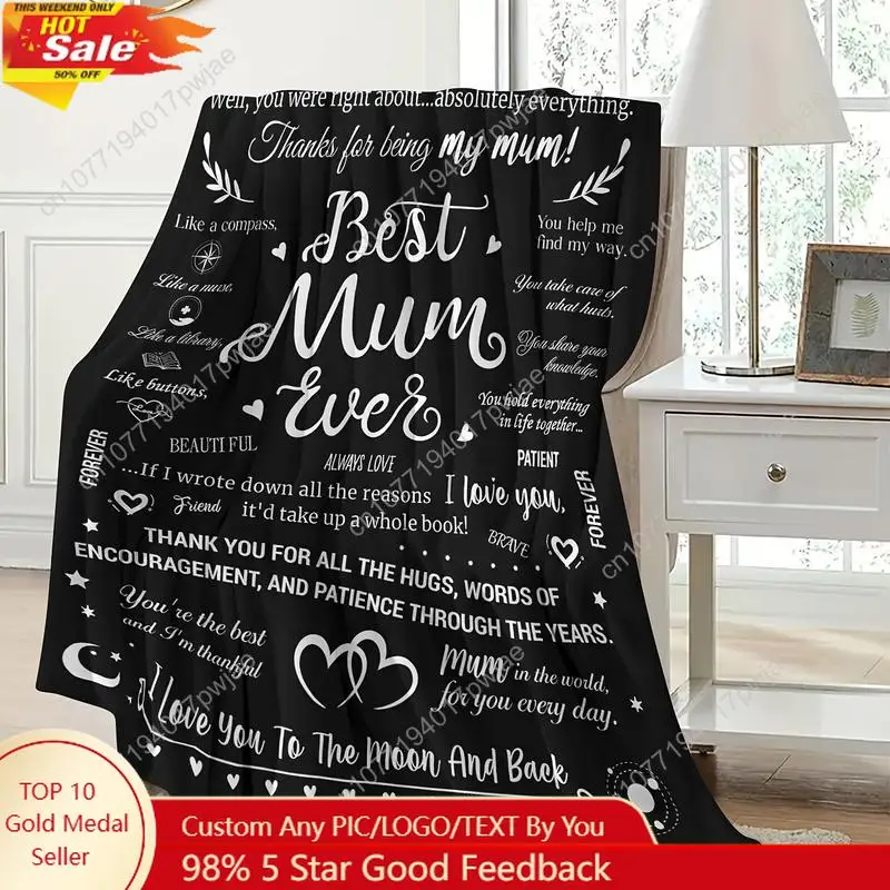 

1pc Super Soft Flannel Gift Blanket for Mom Best Mum Ever Design with Heartfelt Messages Geometric Patterns Custom blankets