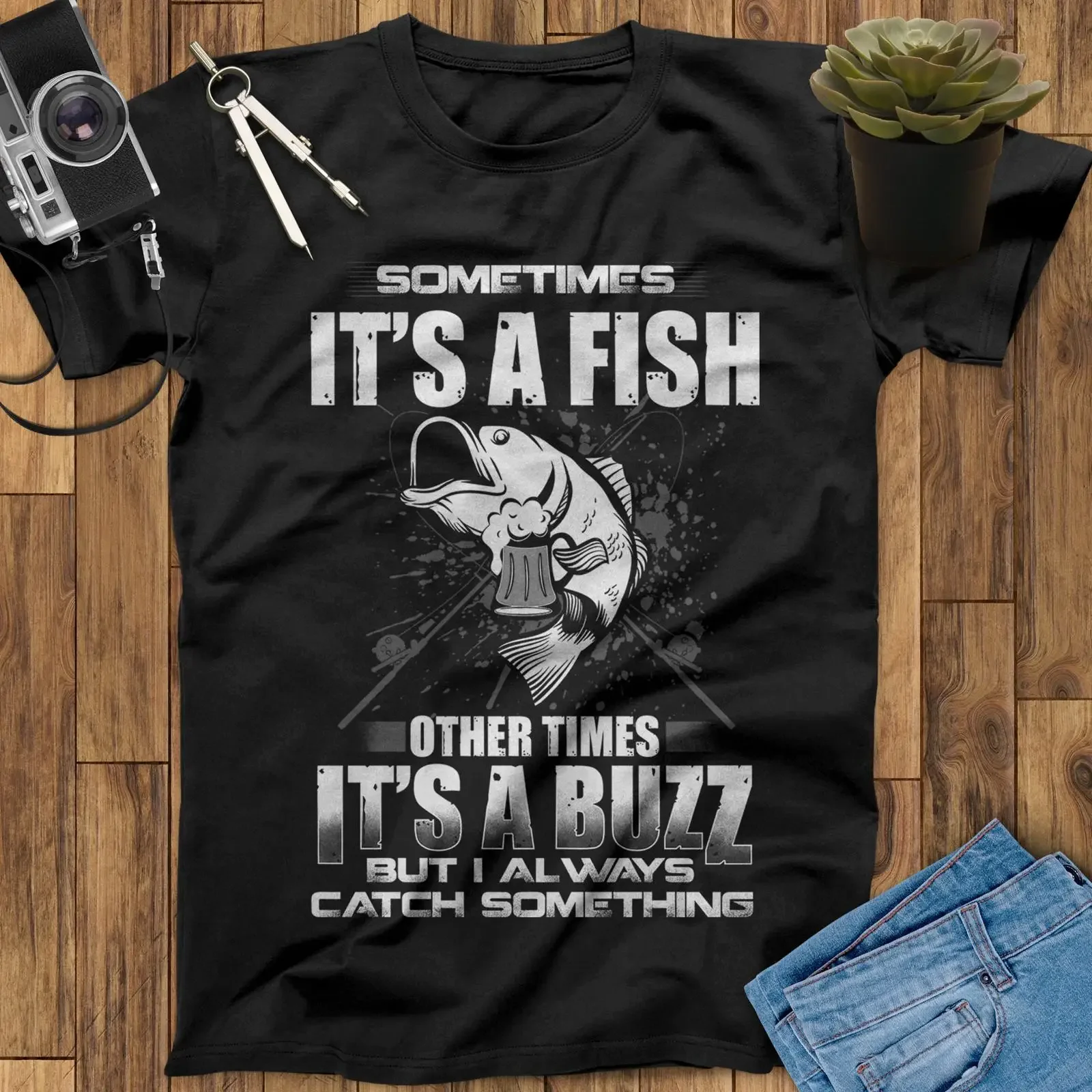 Sometimes It's A Fish Other Times Buzz Funny Fishing Beer T Shirt Fisher Father's Day vintage Washed Casual Stretched graphic