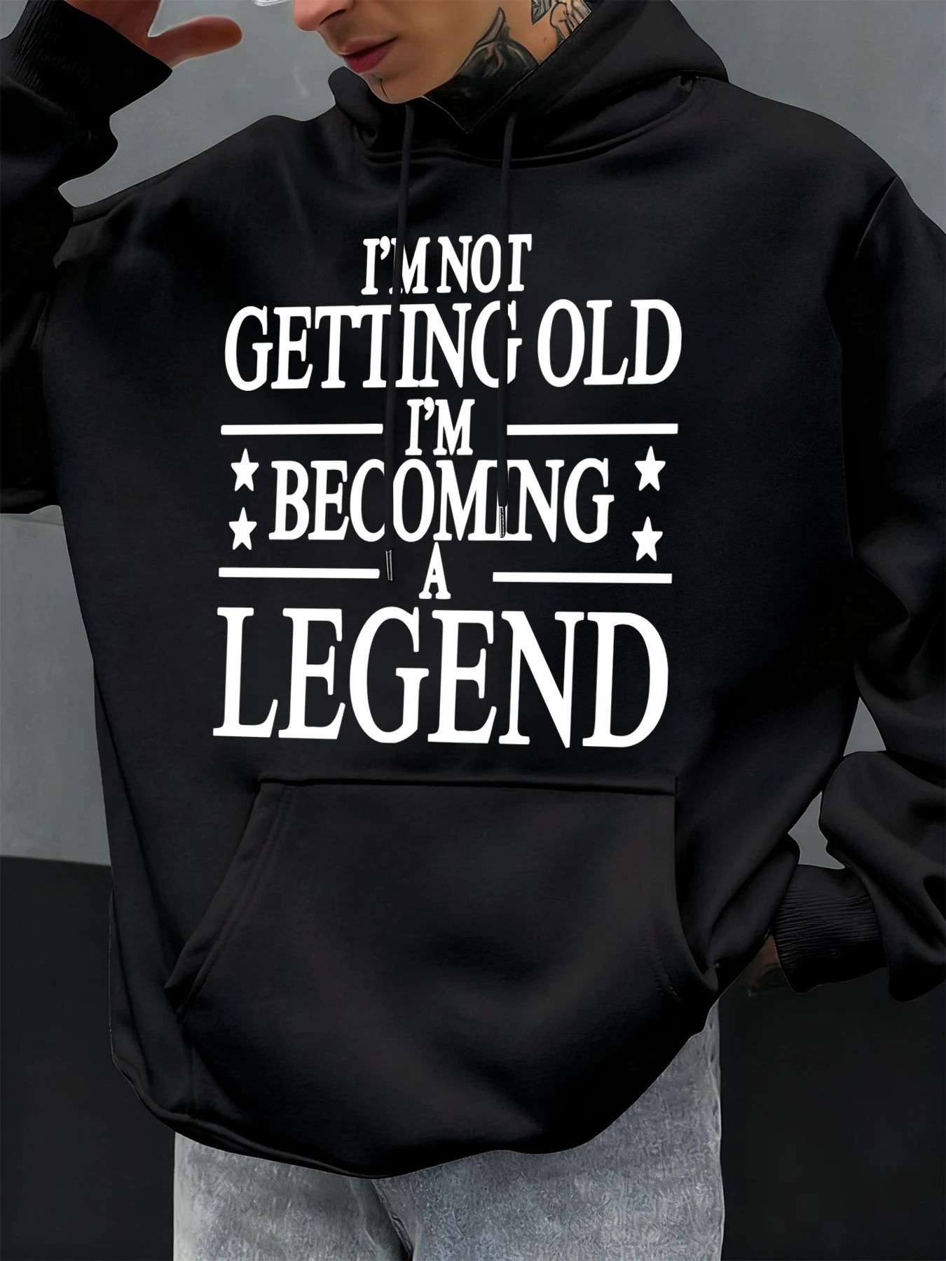 I'M Not Getting Old, I'M Becoming A Legend Prints Fleece Men Hoodies Autumn Hoody Casual Fashion Pullover Oversized Sportswear