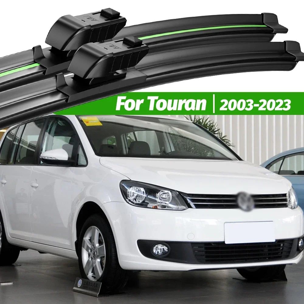 For VW Touran 1T2 1T3 5T 2003-2023 2pcs Front Windshield Wiper Blades 2004 2006 207 2010 2015 Windscreen Window Accessories