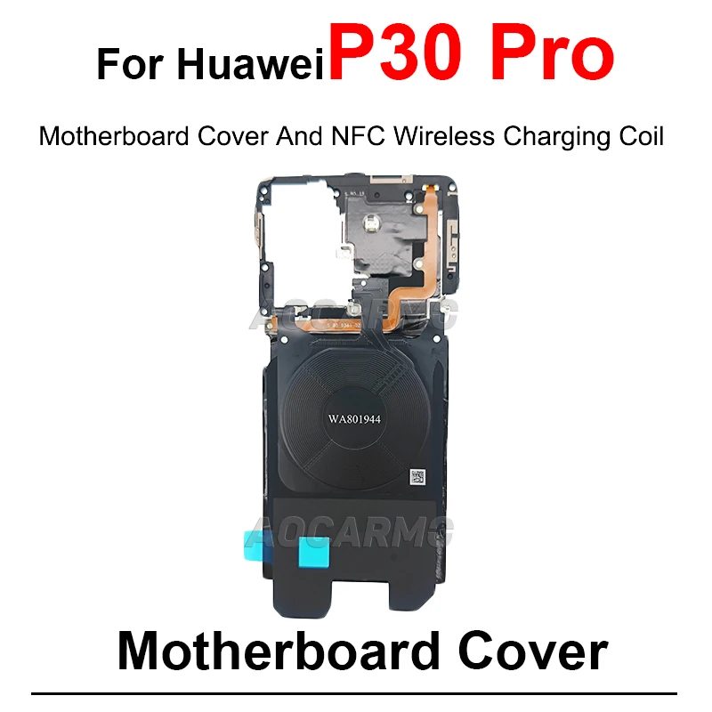 Motherboard Board Cover With  Antenna Wireless Charing Coil NFC Module For Huawei P30 Pro P30Pro Repair Part