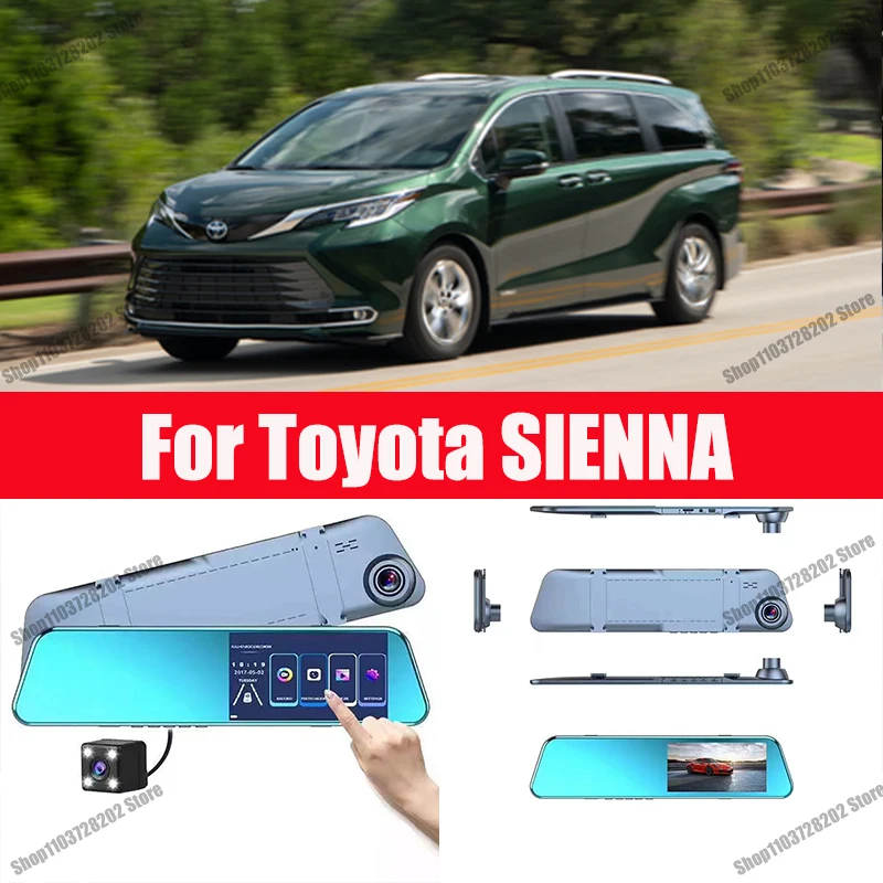 

For Toyota SIENNA Camera Car Touch Screen Video Recorder Rearview mirror Dash Cam Front and Rear Camera Mirror DVR